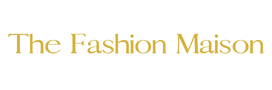 The Fashion Maison